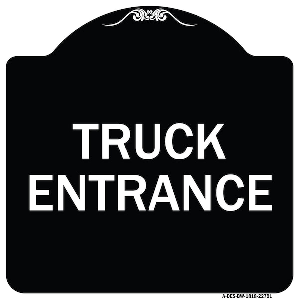 Traffic Entrance Truck Entrance Heavy-Gauge Aluminum Architectural Sign, 18" x 18", BW-1818-22791